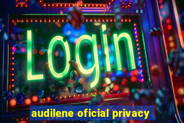 audilene oficial privacy